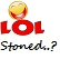 :LOLStoned: