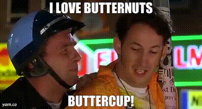 YARN | I love butternuts Buttercup! | Half Baked (1998) | Video gifs by  quotes | 886e7bd3 | 紗
